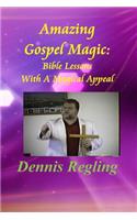 Amazing Gospel Magic