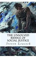 Unsolved Riddle of Social Justice