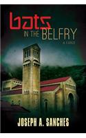 Bats in the Belfry