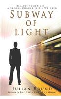 Subway Of Light