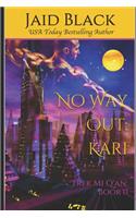 No Way Out: Kari