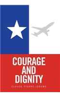 Courage and Dignity