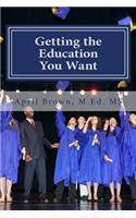 Getting the Education You Want