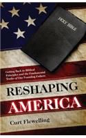 Reshaping America