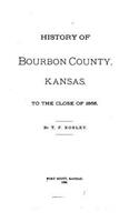 History of Bourbon County, Kansas, To the Close of 1865