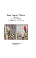 Bead Tapestry Patterns Loom Two Winter Birds Cardinals In The Woods: (English)