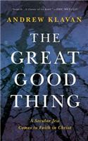 The Great Good Thing