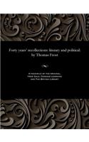 Forty Years' Recollections
