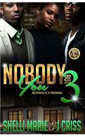 Nobody But You 3: Revenge Is A Promise