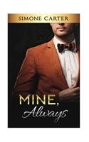 Mine, Always