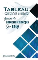 Tableau Questions & Answers: Guide to Tableau concepts and FAQs