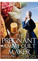 The Pregnant Amish Quilt Maker