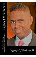 Legacy of Fathers II: The Pain, the Power, and the Promise