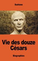 Vie des douze Césars