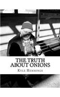 Truth about Onions