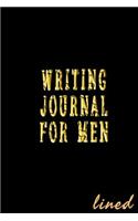 Writing Journal For Men Lined: Blank Journal Notebook To Write In