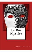 Le Roi Mystère