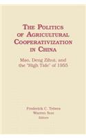 Politics of Agricultural Cooperativization in China