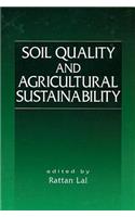 Soil Quality and Agricultural Sustainability