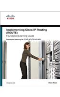Implementing Cisco IP Routing (ROUTE) Foundation Learning Guide: Foundation learning for the ROUTE 642-902 Exam