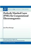 Perfectly Matched Layer (Pml) for Computational Electromagnetics