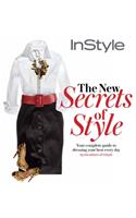 Instyle the New Secrets of Style