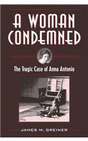 A Woman Condemned