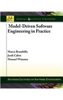 Model-Driven Software Engineering in Practice