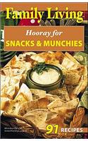 Family Living: Hooray for Snacks & Munchies (Leisure Arts #75353)