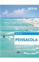 Moon Spotlight Pensacola: Including Fort Walton Beach & Alabama Gulf Shores