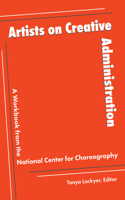 Artists on Creative Administration