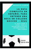 guía completa en español para obtener una beca em college soccer - EEUU