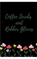 2020 Planner Coffee, Scrubs & Rubber Gloves