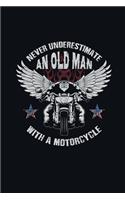 Never Underestimate An Old Man With A Motorcycle