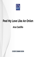 Peel My Love Like an Onion