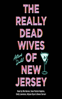 The Really Dead Wives of New Jersey