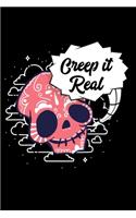 Creep It Real: Composition Lined Notebook Journal Funny Gag Gift