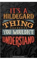 It's A Hildegard Thing You Wouldn't Understand