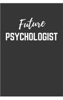 Future Psychologist Notebook: Lined Journal (Gift for Aspiring Psychologist), 120 Pages, 6 x 9, Matte Finish