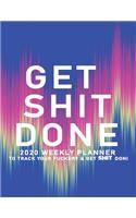 Get Shit Done