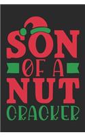 Son Of A Nut Cracker: Special Christmas Quote Notebook - cookies, candy, delicious ones, Santa's hat