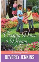 Chasing Down A Dream: A Blessings Novel