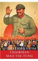 Quotations From Chairman Mao Tse-Tung