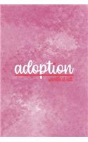 Adoption Worth It All