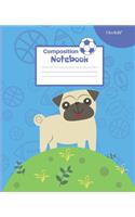 Composition Notebook: with blank pages (unlined plain book with pug cover 7.5 x 9.25 inches)