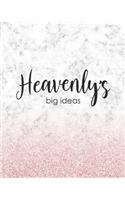 Heavenly's Big Ideas