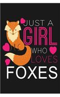 Just a Girl Who Loves Foxes