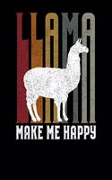 Llama Make Me Happy