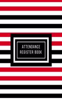 Attendance Register Book: Time Management for Teachers- Home School Lesson Planner- Daily, Weekly & Monthly Lesson Record.