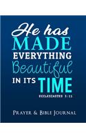 He Has Made Everything Beautiful In His Time Ecclesiastics 3